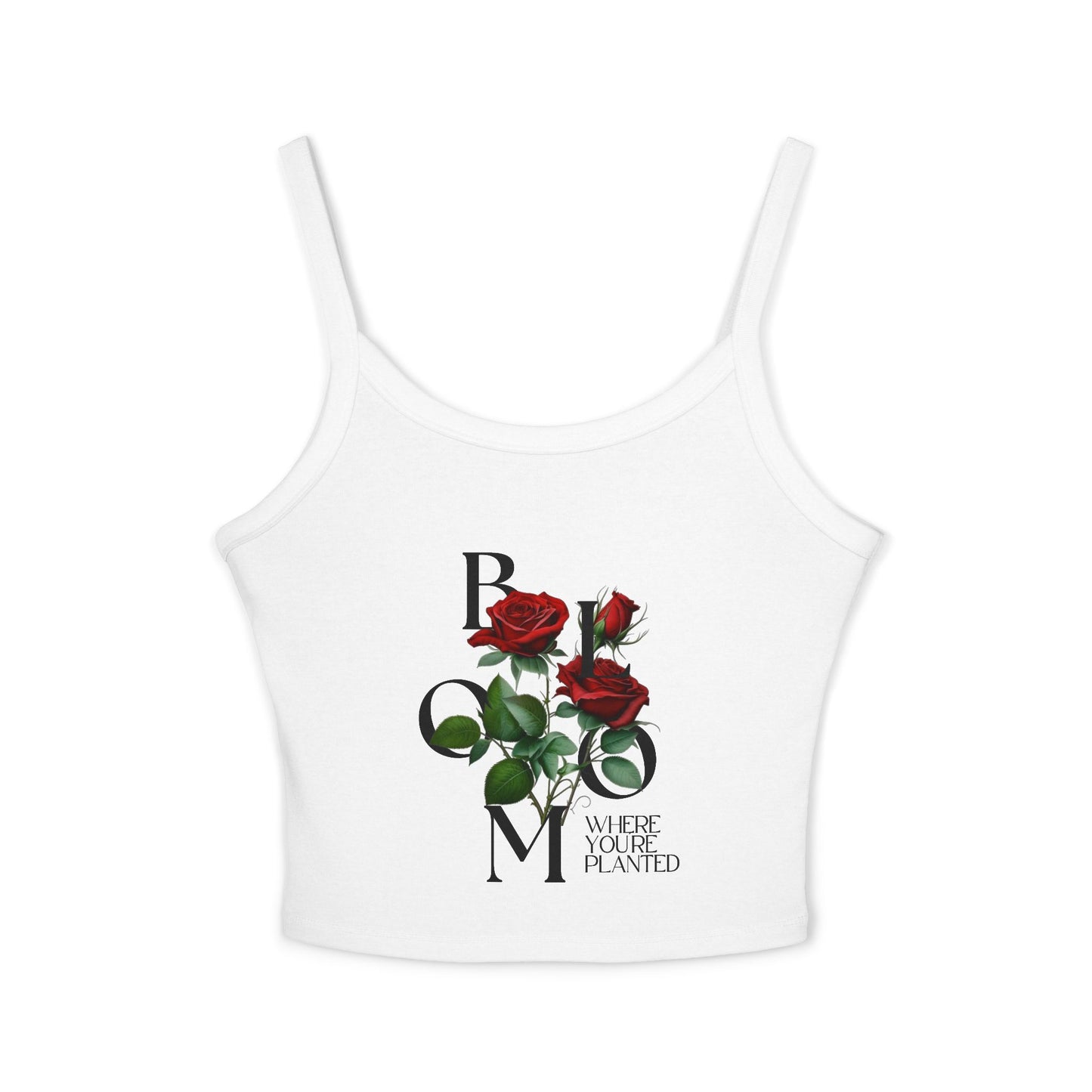 Bloom Where You're Planted Rose Spaghetti Strap Tank Top