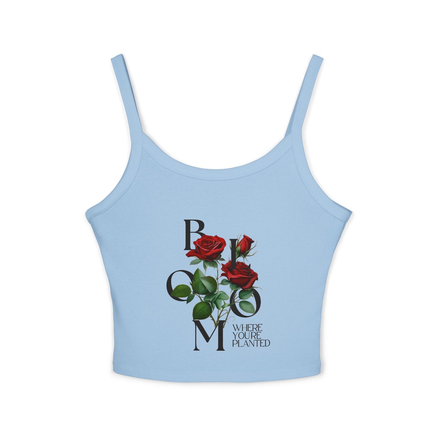 Bloom Where You're Planted Rose Spaghetti Strap Tank Top