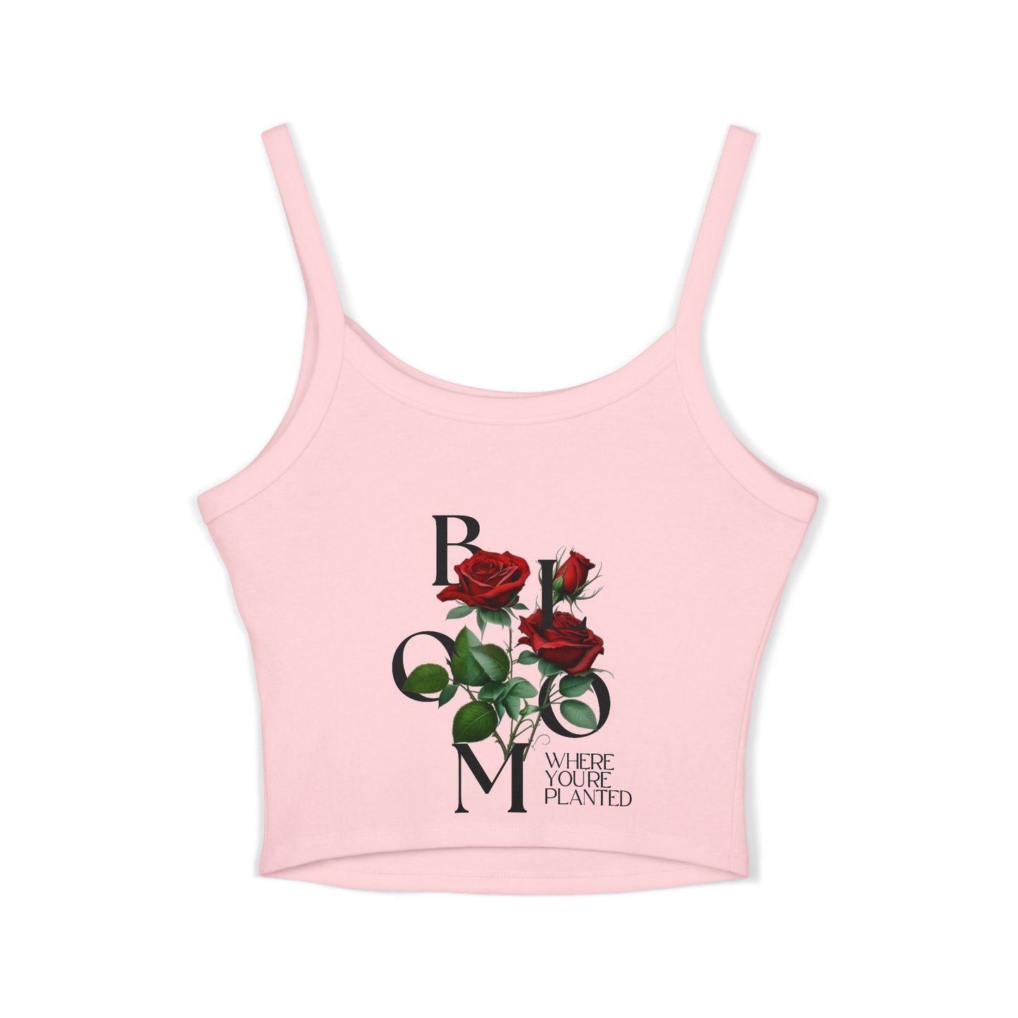 Bloom Where You're Planted Rose Spaghetti Strap Tank Top