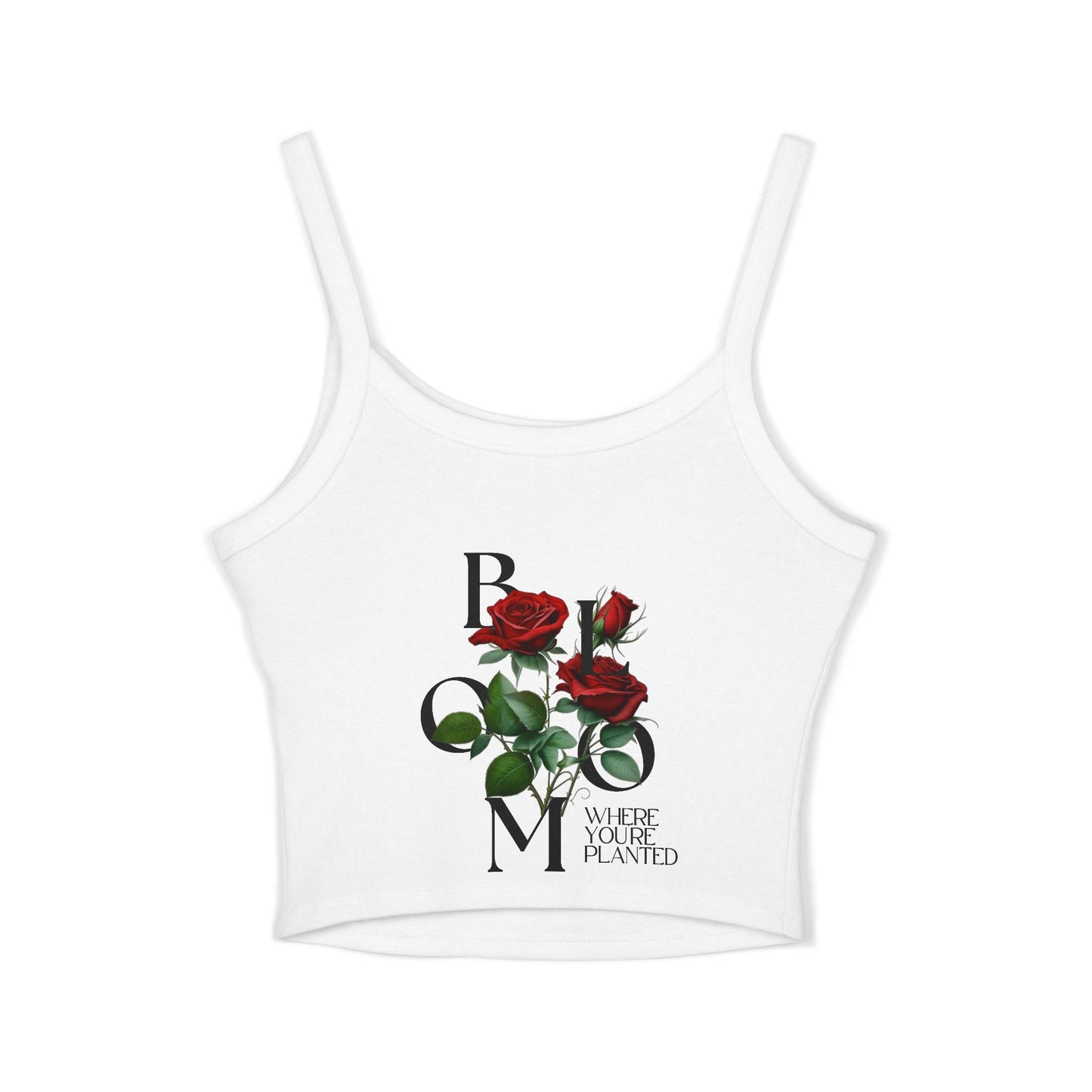 Bloom Where You're Planted Rose Spaghetti Strap Tank Top